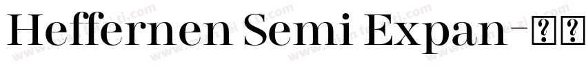 Heffernen Semi Expan字体转换